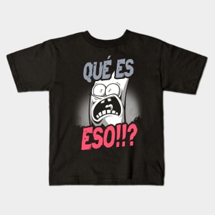 QUÉ ES ESO!? Kids T-Shirt